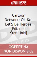 Cartoon Network: Ok Ko: Let'S Be Heroes [Edizione: Stati Uniti] dvd