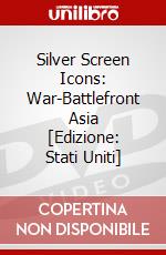 Silver Screen Icons: War-Battlefront Asia [Edizione: Stati Uniti] dvd
