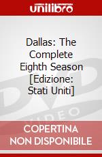 Dallas: The Complete Eighth Season [Edizione: Stati Uniti] dvd