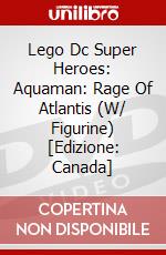 Lego Dc Super Heroes: Aquaman: Rage Of Atlantis (W/ Figurine) [Edizione: Canada] dvd