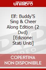 Elf: Buddy'S Sing & Cheer Along Edition (2 Dvd) [Edizione: Stati Uniti] dvd