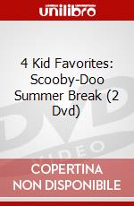 4 Kid Favorites: Scooby-Doo Summer Break (2 Dvd) dvd