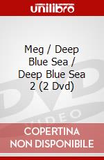 Meg / Deep Blue Sea / Deep Blue Sea 2 (2 Dvd) dvd