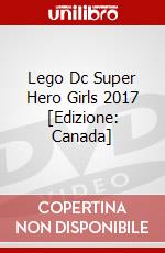 Lego Dc Super Hero Girls 2017 [Edizione: Canada] dvd