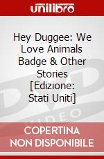 Hey Duggee: We Love Animals Badge & Other Stories [Edizione: Stati Uniti] |  | Film in dvd
