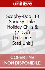 Scooby-Doo: 13 Spooky Tales Holiday Chills & (2 Dvd) [Edizione: Stati Uniti] dvd