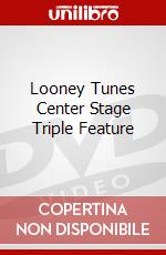 Looney Tunes Center Stage Triple Feature dvd