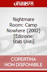 Nightmare Room: Camp Nowhere (2002) [Edizione: Stati Uniti] dvd