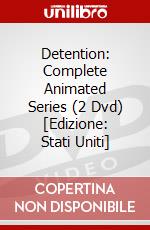 Detention: Complete Animated Series (2 Dvd) [Edizione: Stati Uniti] dvd