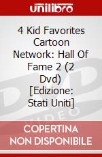 4 Kid Favorites Cartoon Network: Hall Of Fame 2 (2 Dvd) [Edizione: Stati Uniti] dvd