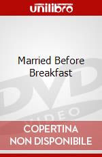 Married Before Breakfast dvd