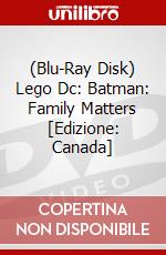 (Blu-Ray Disk) Lego Dc: Batman: Family Matters [Edizione: Canada] brd