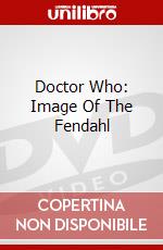 Doctor Who: Image Of The Fendahl dvd
