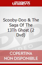 Scooby-Doo & The Saga Of The 13Th Ghost (2 Dvd) dvd