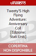 Tweety'S High Flying Adventure: Anniversary Coll [Edizione: Stati Uniti] dvd