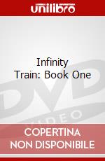 Infinity Train: Book One dvd