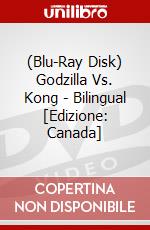 (Blu-Ray Disk) Godzilla Vs. Kong - Bilingual [Edizione: Canada] brd
