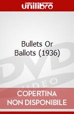 Bullets Or Ballots (1936) dvd