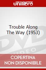 Trouble Along The Way (1953) dvd