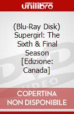 (Blu-Ray Disk) Supergirl: The Sixth & Final Season [Edizione: Canada] brd