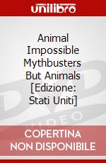 Animal Impossible Mythbusters But Animals [Edizione: Stati Uniti] dvd