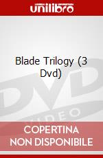 Blade Trilogy (3 Dvd) dvd