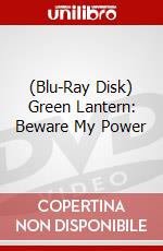 (Blu-Ray Disk) Green Lantern: Beware My Power brd
