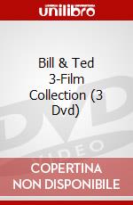 Bill & Ted 3-Film Collection (3 Dvd) dvd