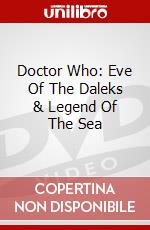 Doctor Who: Eve Of The Daleks & Legend Of The Sea dvd