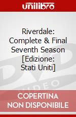 Riverdale: Complete & Final Seventh Season [Edizione: Stati Uniti] dvd