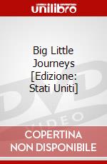 Big Little Journeys [Edizione: Stati Uniti] dvd