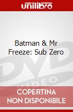Batman & Mr Freeze: Sub Zero dvd
