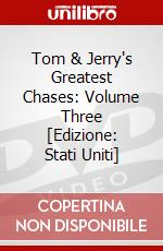 Tom & Jerry's Greatest Chases: Volume Three [Edizione: Stati Uniti] dvd