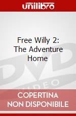 Free Willy 2: The Adventure Home dvd