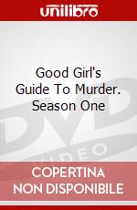 Good Girl's Guide To Murder. Season One dvd