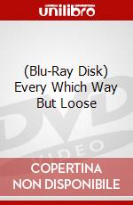 (Blu-Ray Disk) Every Which Way But Loose brd