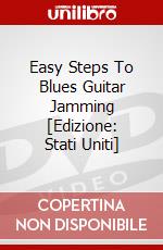 Easy Steps To Blues Guitar Jamming [Edizione: Stati Uniti] dvd