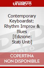 Contemporary Keyboardist: Rhythm Improv & Blues [Edizione: Stati Uniti] dvd