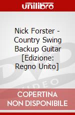 Nick Forster - Country Swing Backup Guitar [Edizione: Regno Unito] dvd