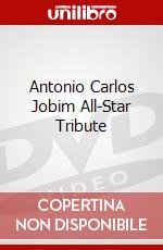 Antonio Carlos  Jobim All-Star Tribute dvd