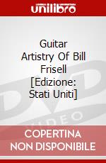 Guitar Artistry Of Bill Frisell [Edizione: Stati Uniti] dvd