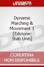 Dynamic Marching & Movement 1 [Edizione: Stati Uniti] dvd