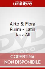 Airto & Flora Purim - Latin Jazz All dvd