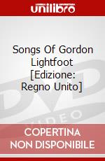 Songs Of Gordon Lightfoot [Edizione: Regno Unito] dvd