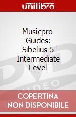 Musicpro Guides: Sibelius 5 Intermediate Level dvd