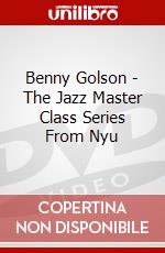 Benny Golson - The Jazz Master Class Series From Nyu dvd