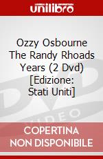 Ozzy Osbourne The Randy Rhoads Years (2 Dvd) [Edizione: Stati Uniti] dvd