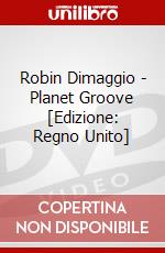 Robin Dimaggio - Planet Groove [Edizione: Regno Unito] dvd