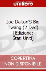 Joe Dalton'S Big Twang (2 Dvd) [Edizione: Stati Uniti] dvd