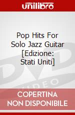 Pop Hits For Solo Jazz Guitar [Edizione: Stati Uniti] dvd